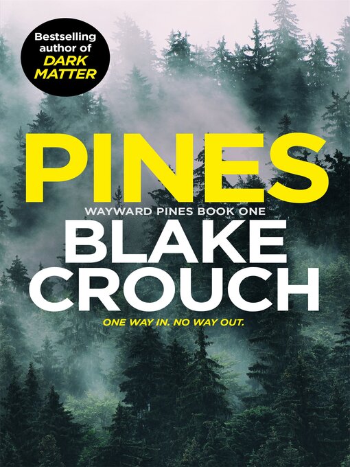 Title details for Pines by Blake Crouch - Wait list